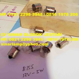 Lampu Indicator Pilot Lamp 12V 5W Bayonet B15S